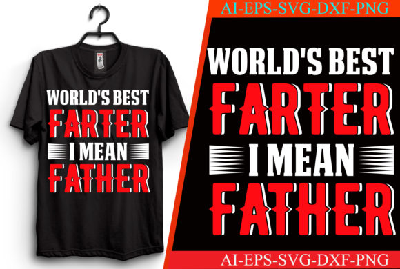 World's Best Farter I Mean Father Embroidery Design Review